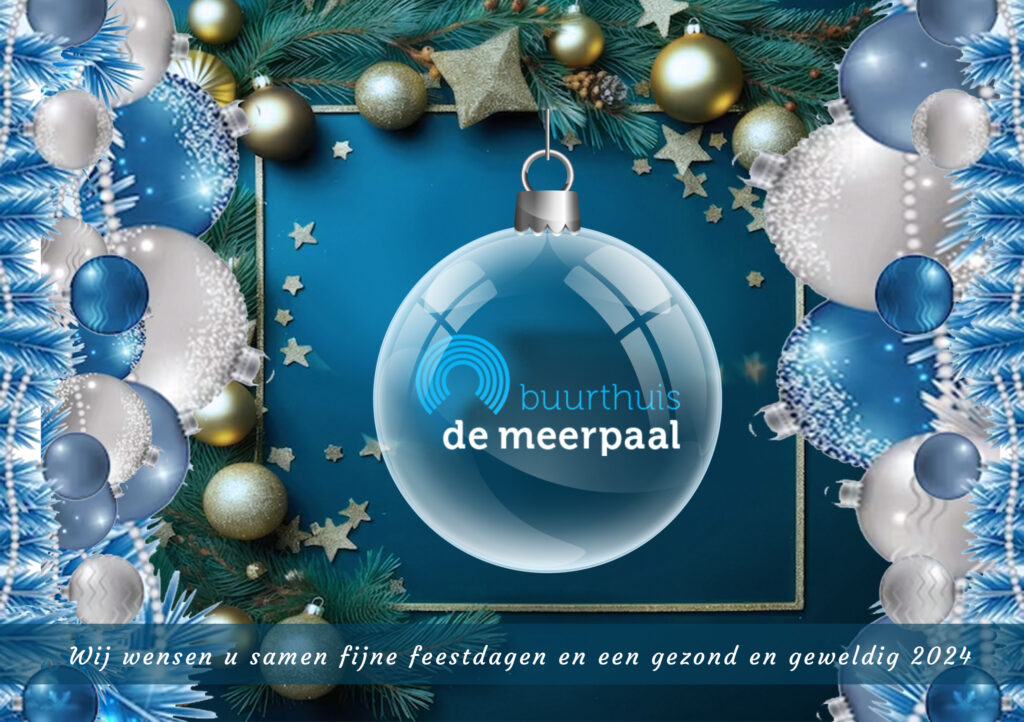 beste wensen en fijne feestdagen 2024 buurthuis de meerpaal eindhoven kerst